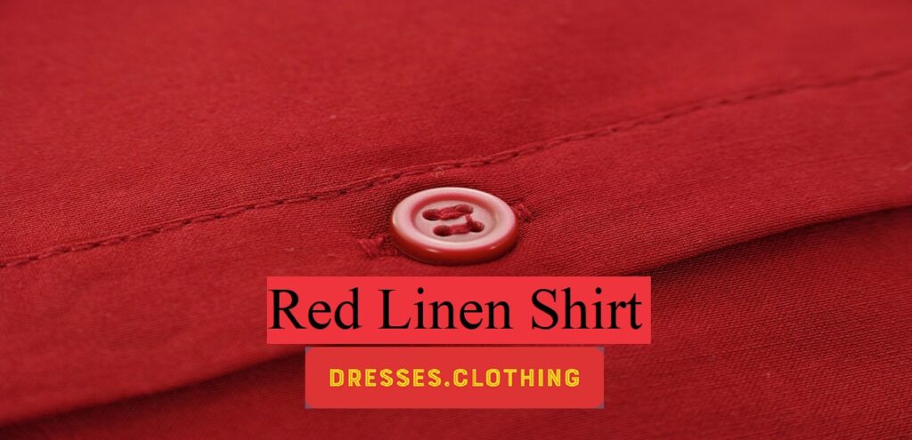 red linen shirt